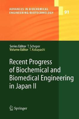 Recent Progress of Biochemical and Biomedical Engineering in Japan II(English, Paperback, unknown)