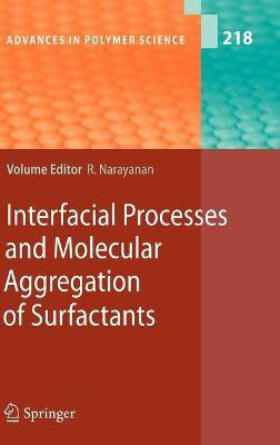Interfacial Processes and Molecular Aggregation of Surfactants(English, Hardcover, unknown)