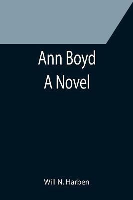 Ann Boyd(English, Paperback, N Harben Will)