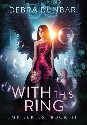 With This Ring(English, Hardcover, Dunbar Debra)