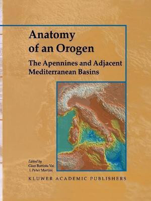 Anatomy of an Orogen: The Apennines and Adjacent Mediterranean Basins(English, Paperback, unknown)