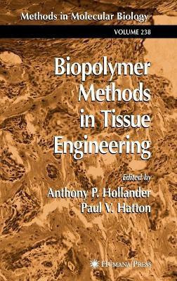 Biopolymer Methods in Tissue Engineering(English, Hardcover, unknown)