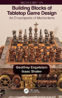 Building Blocks of Tabletop Game Design(English, Paperback, Engelstein Geoffrey)