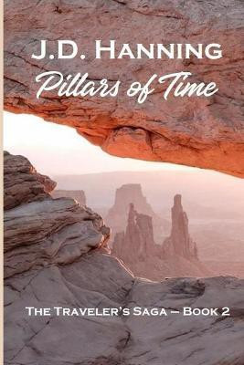 Pillars of Time(English, Paperback, Hanning J D)