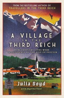 A Village in the Third Reich(English, Hardcover, Boyd Julia)