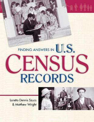 Finding Answers in U.S. Census Records(English, Paperback, Szucs Loretto Dennis)