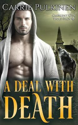 A Deal with Death(English, Paperback, Pulkinen Carrie)