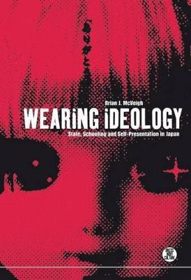 Wearing Ideology(English, Paperback, McVeigh Brian J. Dr.)