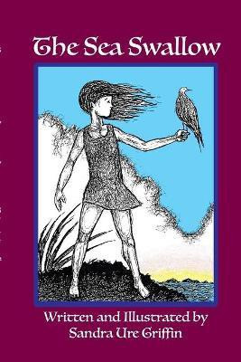 The Sea Swallow(English, Paperback, Griffin Sandra Ure)