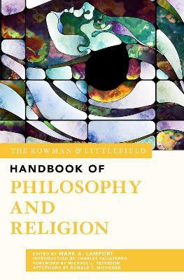 The Rowman & Littlefield Handbook of Philosophy and Religion(English, Hardcover, unknown)