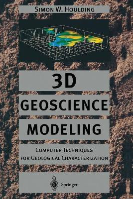 3D Geoscience Modeling(English, Paperback, Houlding Simon)
