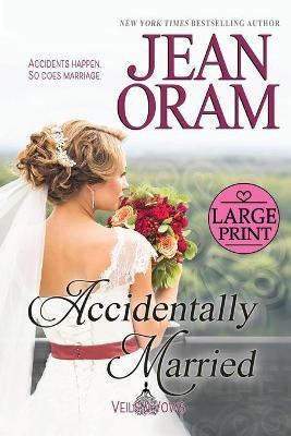 Accidentally Married(English, Paperback, Oram Jean)