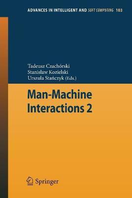 Man-Machine Interactions 2(English, Paperback, unknown)