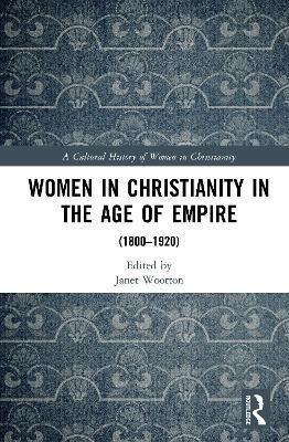 Women in Christianity in the Age of Empire(English, Electronic book text, unknown)