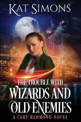 The Trouble with Wizards and Old Enemies(English, Paperback, Simons Kat)