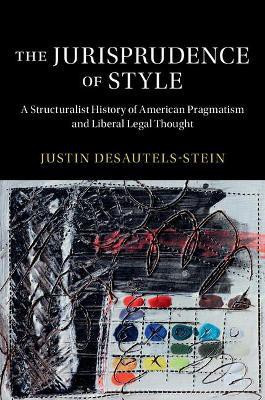 The Jurisprudence of Style(English, Hardcover, Desautels-Stein Justin)
