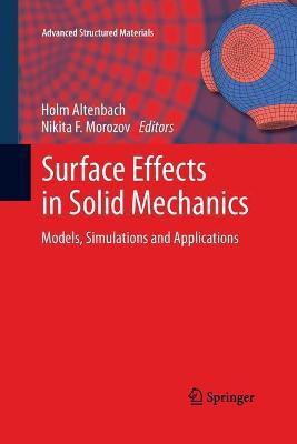 Surface Effects in Solid Mechanics(English, Paperback, unknown)