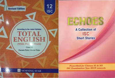ISC Total English (With Project Work) - Class 12th 2022-2023 Edition With Echoes A Collection Of ISC Short Stories Class 11th And 12th(Paperback, Morning Star, Evergreen)