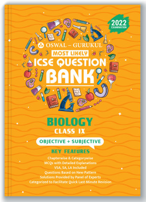 Oswal - Gurukul Biology Most Likely Question Bank for ICSE Class 9 Semester II Exam 2022 : Chapterwise Objective & Subjective (MCQs, VSA, SA, LA)(Paperback, Oswal - Gurukul)