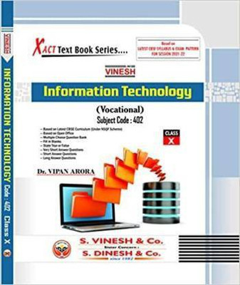 Vinesh Information Technology Class- X (Vocational) (Subject Code : 402) (CBSE Session-2021-2022) Paperback(Paperback, DR. VIPAN ARORA)