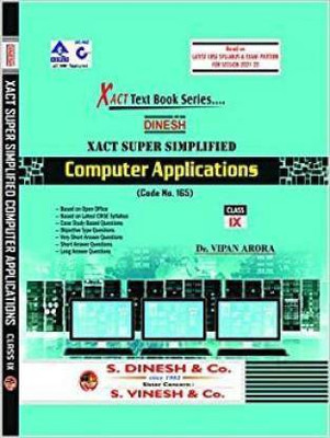 Dinesh Super Simplified Computer Applications-IX / 9th,Code 165, (Based On OPEN OFFICE)) (Session CBSE 2021-2022) Paperback(Paperback, DR. VIPAN SINGH)