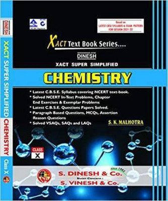 Dinesh Xact Super Simplified Chemistry Class-X (CBSE Session 2021-22) (Paperback, S.K MALHOTRA)(Paperback, SK MALHOTRA)