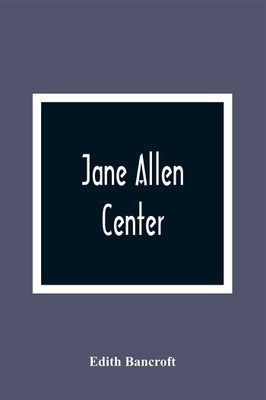 Jane Allen(English, Paperback, Bancroft Edith)