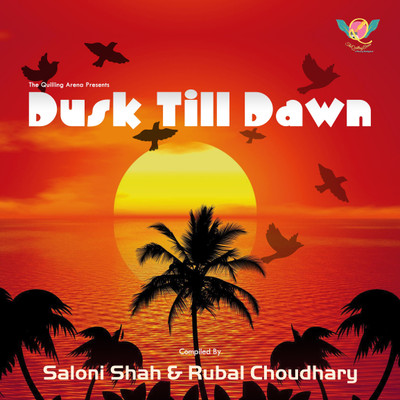 Dusk till Dawn(Paperback, Rubal Chaudhary , Saloni Shah)