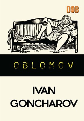 Oblomov(Paperback, Ivan Goncharov)