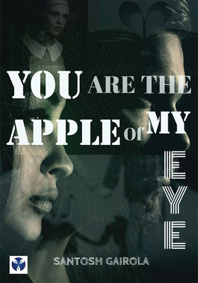 You are theapple of my eye: The making of a legend(Paperback, Santosh Gairola)