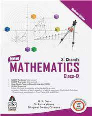 S Chand's New Mathematics for Class IX(Paperback, H K Dass, Bhagwat Swarup Sharma, Dr. Rama Verma)