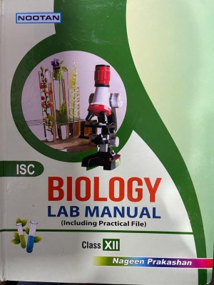 Nootan Isc Biology Lab Manual Class Xii(HARD BOND, DR.D.K.JAIN)