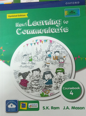 NEW LEARNING TO COMMUNICATE COURSEBOOK CLASS-4(Paperback, S.K.RAM, J.A.MASON)