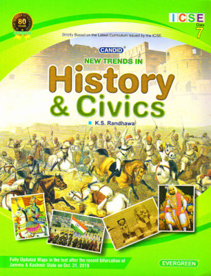 Evergreen Icse Candid New Trends In History & Civics 7(Paperback, K. S. RANDHAWA)