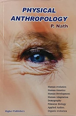 Physical Anthropology (10 Th Ed.) For 2021-22 Exem By P. Nath Sir(Book, P. NATH)