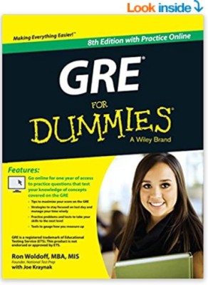 GRE For Dummies, 8ed: With Practice Online: With Online Practice Tests Paperback – Abridged, 23 September 2015(Paperback, Ron Woldoff, Joseph Kraynak)