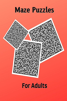 Maze Puzzels For Adults(English, Paperback, Gregory T. Oxford)