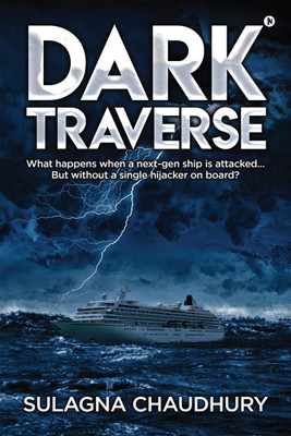 Dark Traverse(English, Paperback, Sulagna Chaudhury)