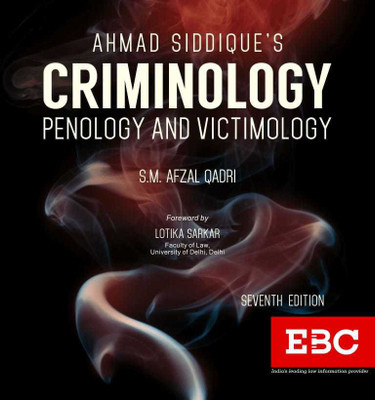 Ahmad Siddique's Criminology, Penology And Victimology Edition: 7th, 2016, Reprinted With Supplement 2021(Paperpack, S.M.Afzal Qadri)