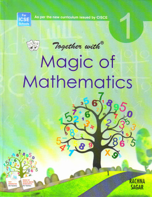 Icse Together With Magic Of Mathematics 1(Paperback, Mrs. NEERU MADHURI PARTI)