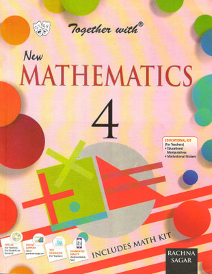 Together With New Mathematics 4(Paperback, Mrs. NEERU MADHURI PARTI)