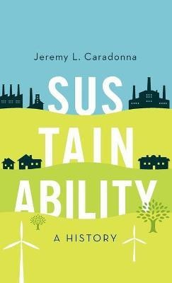 Sustainability(English, Hardcover, Caradonna Jeremy L.)