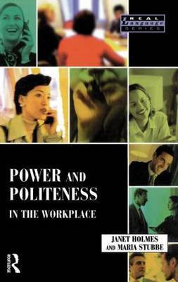Power and Politeness in the Workplace(English, Paperback, Holmes Janet)