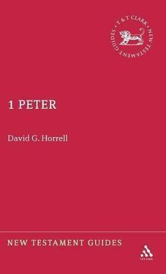 1 Peter (New Testament Guides)(English, Hardcover, Horrell David G. Prof.)