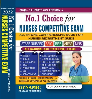 NO.1 CHOICE FOR NURSES COMPETITIVE EXAM ALL IN ONE COMPREHENSIVE BOOK FOR NURSES RECRUITMENT GUIDE.Staff Nurse Esic Rrb Nurse Mns ( Usefull For Moh Psc Haad Nursing Departmental Aiims Jipmer Pgimer Crne Dssb Dha Nursing Rcc Sctimst Nimhans Nursing Maad Rpsc Rre Ilbs Mh-Wct Dmer Dhs Tspsc Navy Army N NO.1 CHOICE FOR NURSES COMPETITIVE EXAM ALL IN ONE COMPREHENSIVE BOOK FOR NURSES RECRUITMENT GUIDE.Staff Nurse Esic Rrb Nurse Mns ( Usefull For Moh Psc Haad Nursing Departmental Aiims Jipmer Pgimer Crne Dssb Dha Nursing Rcc Sctimst Nimhans Nursing Maad Rpsc Rre Ilbs Mh-Wct Dmer Dhs Tspsc Navy Army N