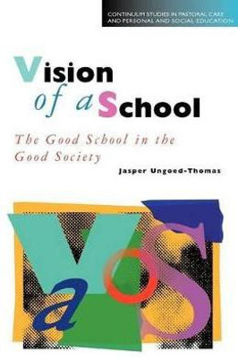 Vision of a School(English, Paperback, Ungoed-Thomas Jasper)