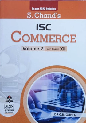 S.CHANDS ISC COMMERCE FOR CLASS-XII VOLUME 2(Paperback, DR. C.B. GUPTA)
