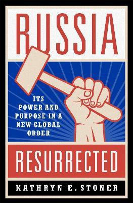 Russia Resurrected(English, Hardcover, Stoner Kathryn E.)