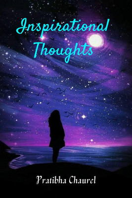 Inspirational Thoughts(English, Paperback, Pratibha Chaurel)