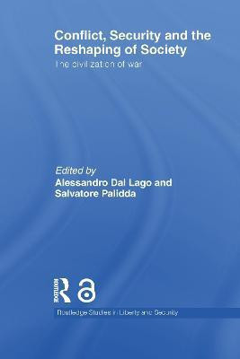Conflict, Security and the Reshaping of Society(English, Electronic book text, unknown)